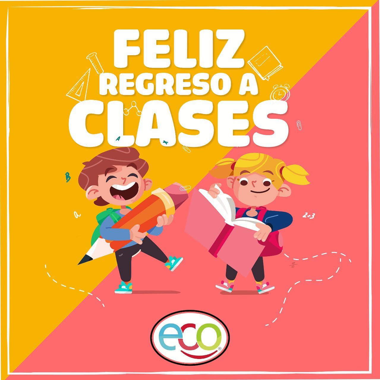 Cuadernos Eco - Feliz regreso a clases te desea...