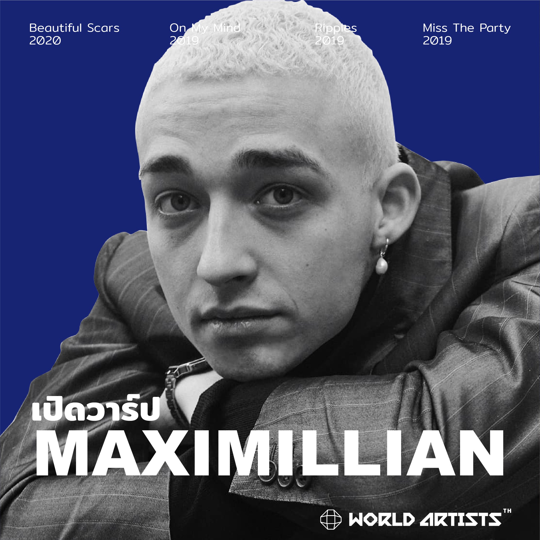 World Artists Thailand - Maximillian นักร้องและนักแต่งเพลงหนุ่มชาว ...