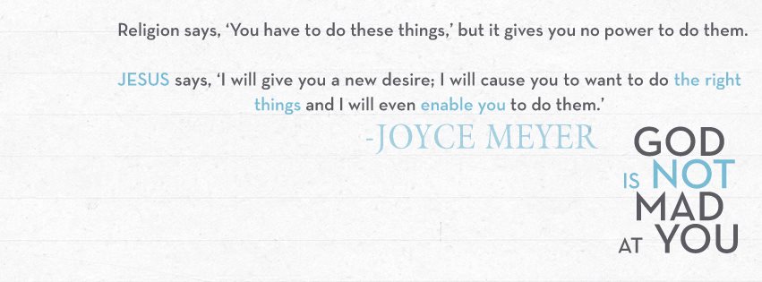 God Is Not Mad at You, by Joyce Meyer