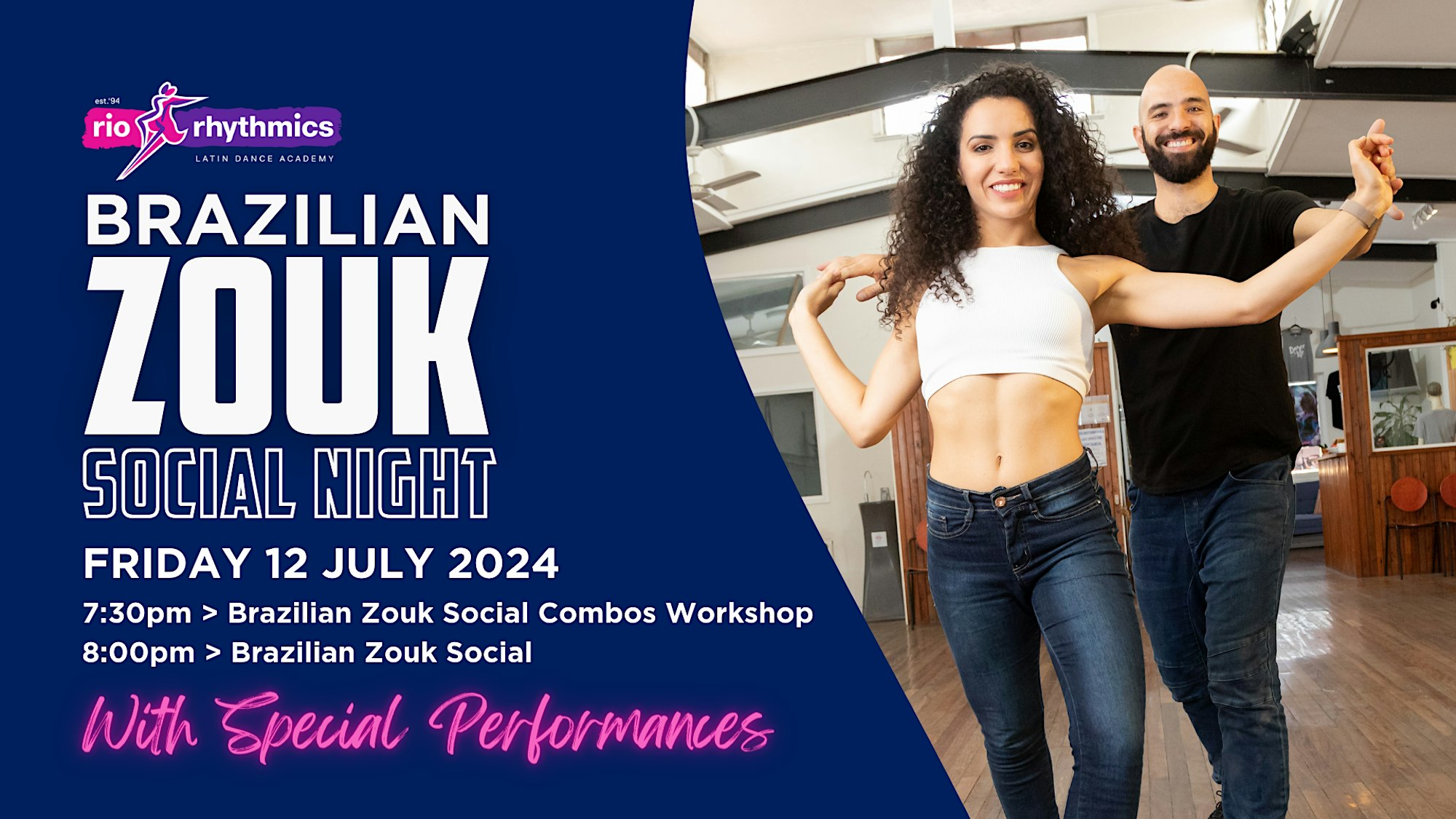 Friday Night Brazilian Zouk Social Night with Workshop + PERFORMANCES