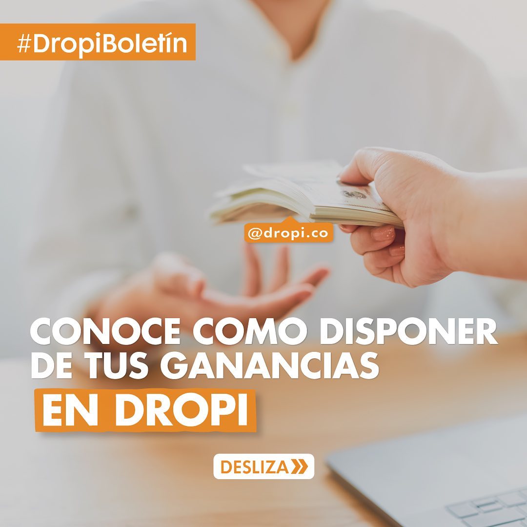 Dropi - Conoce cómo disponer de tus ganancias en DROPI sin... | Facebook