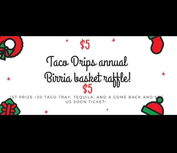 Taco - 🎄🎅🏾come one come all!🎁🤶🏾 Join taco drips FIRST ANNUAL Birria ...