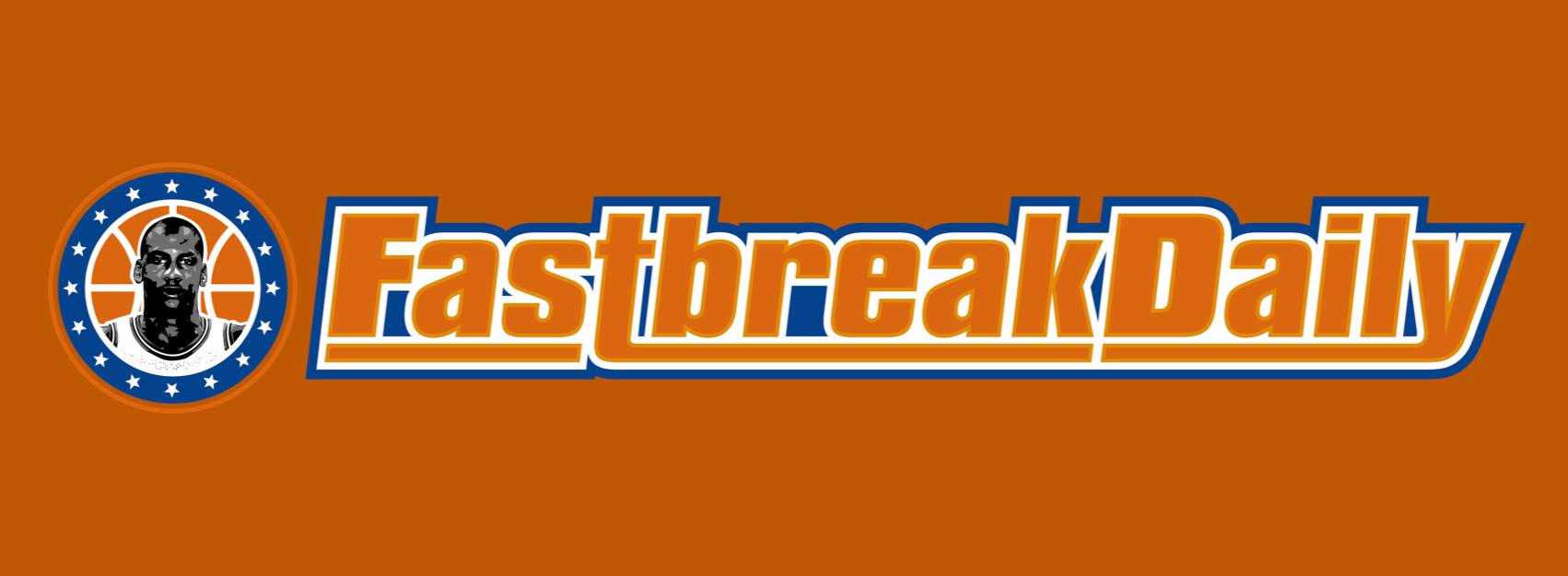 Fastbreak Daily