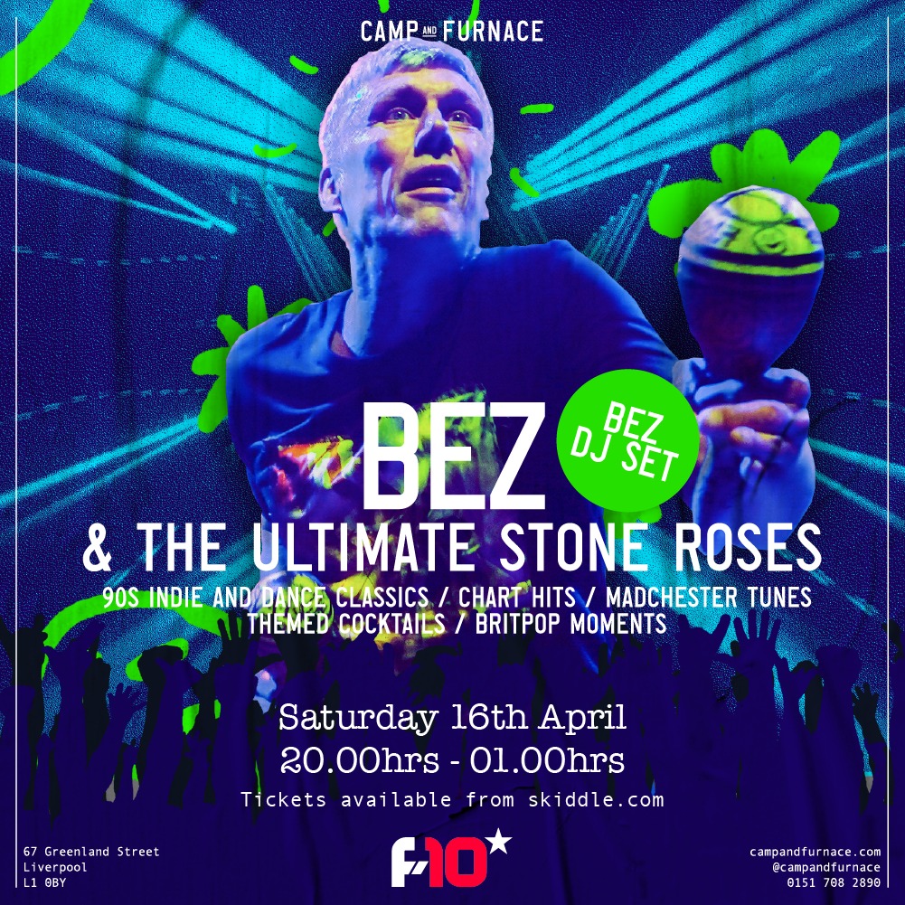 💥 BEZ & The Ultimate Stone Roses 💥... - Camp and Furnace | Facebook