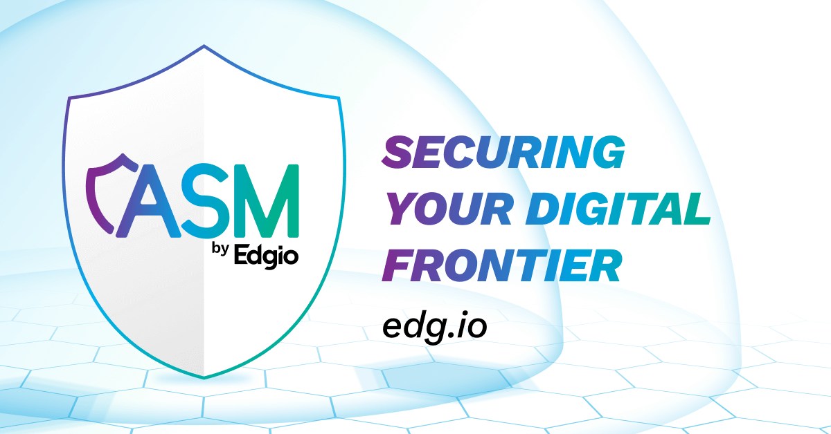 Edgio - The rise in cloud and SaaS adoption has expanded...