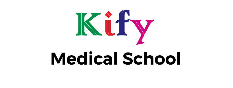 Kify Medical School