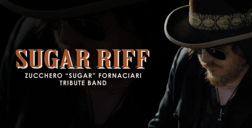 SUGAR RIFF - Zucchero Tribute Band