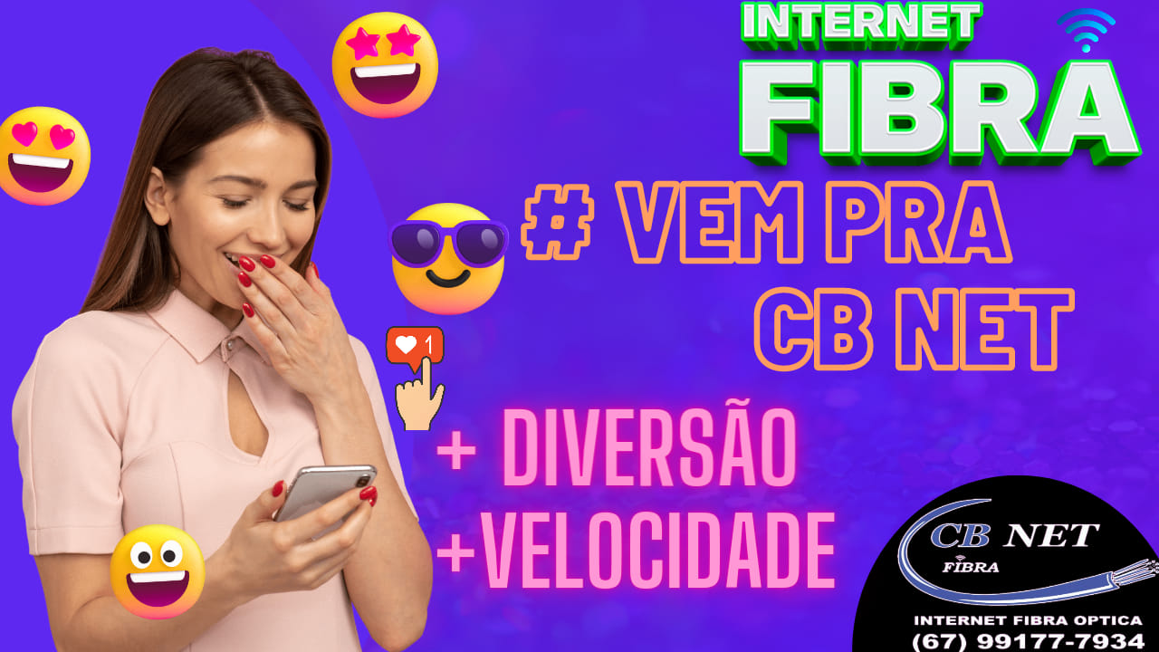 CBNET FIBRA - Internet Fibra Óptica é garantia de uma...