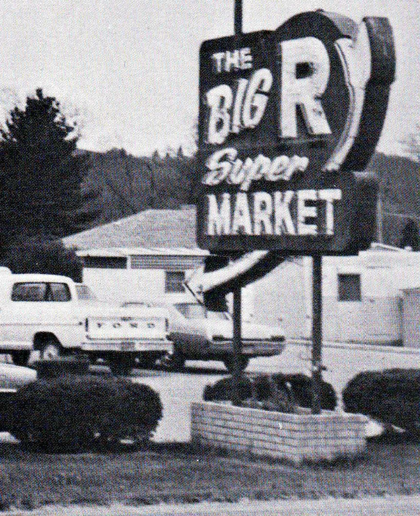 Big R Supermarket... - Jackson County WV Historical Society | Facebook