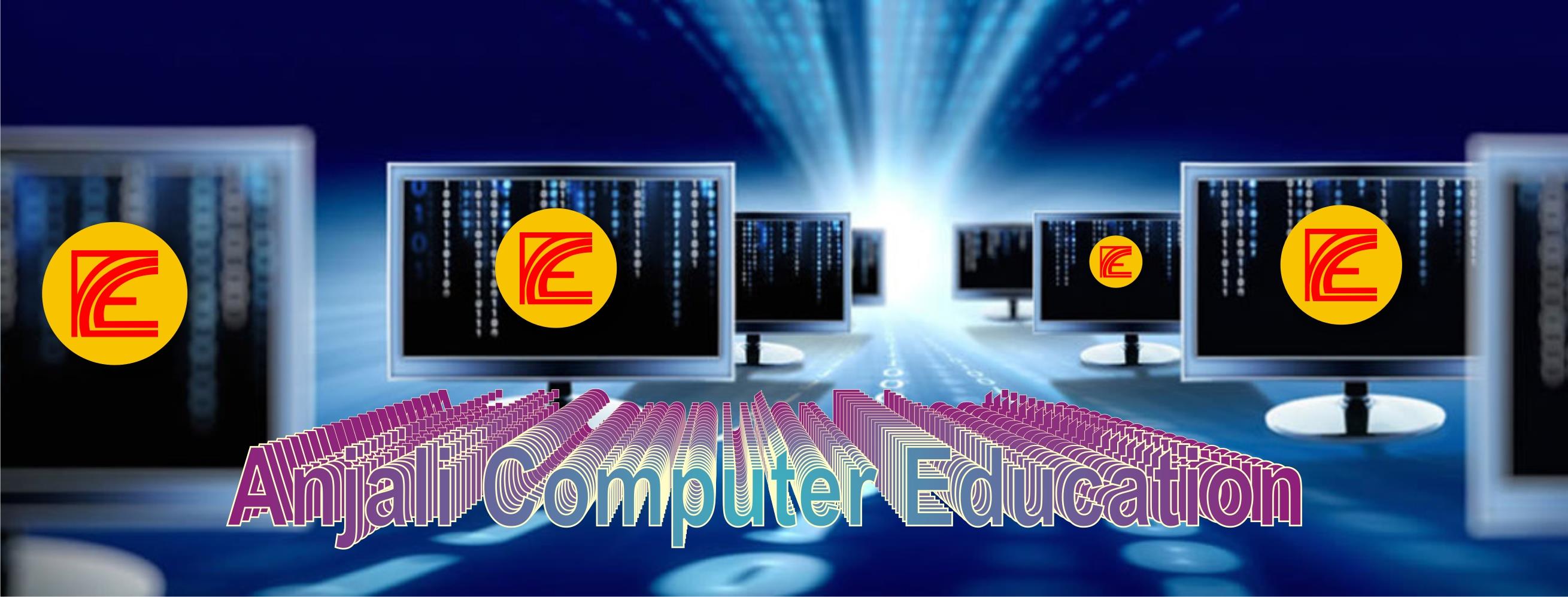 Anjali Computer Education - ACE | Azamgarh