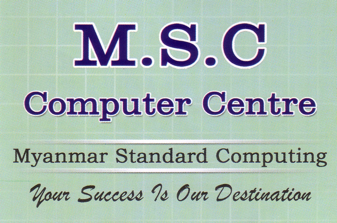 M.S.C Computer Centre | Yangon