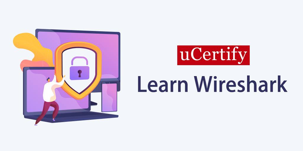UCertify - Learn Wireshark with uCertify:... | Facebook