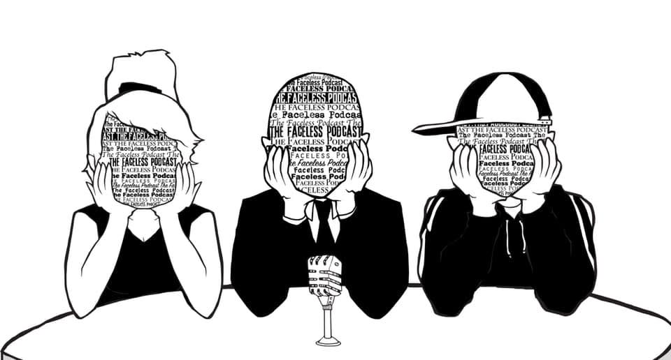 The Faceless Podcast