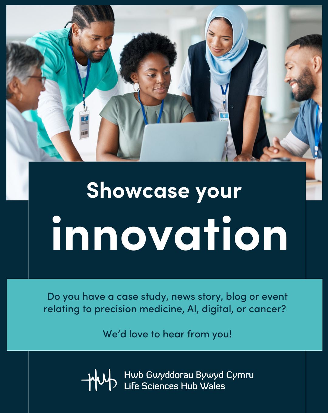 Showcase your innovation with us... - Life Sciences Hub Wales