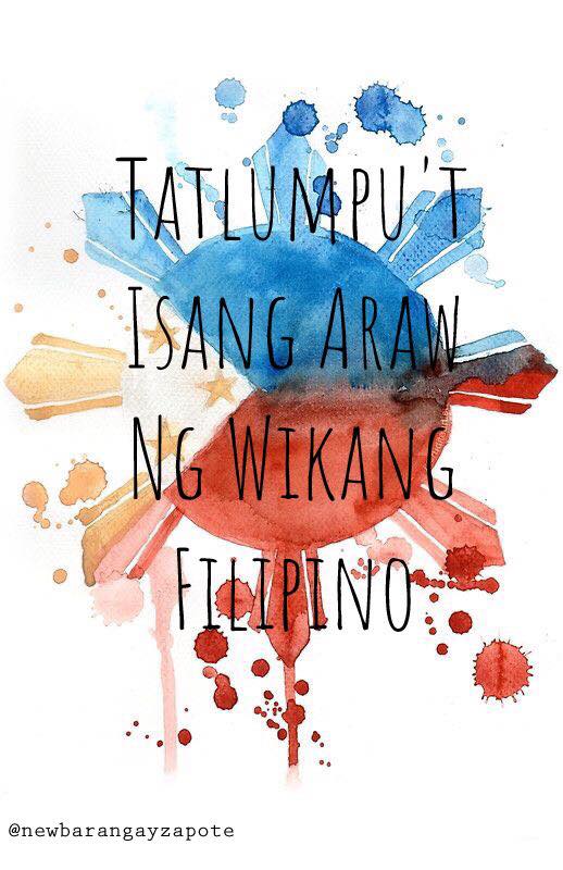 Tatag Ng Wikang Filipino Lakas Ng Pagka Pilipino Slogan