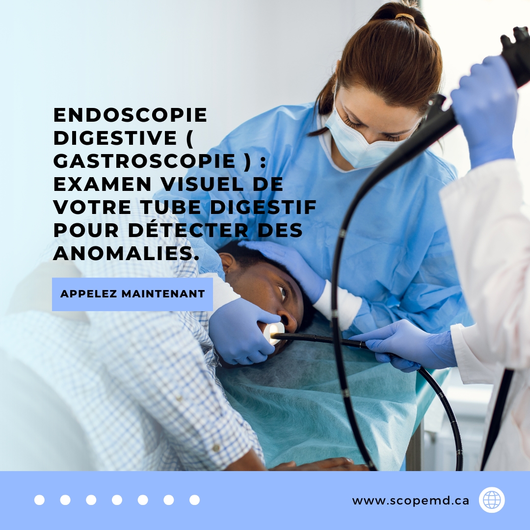Scope MD - Nos services >>> Endoscopie digestive (Gastroscopie ...