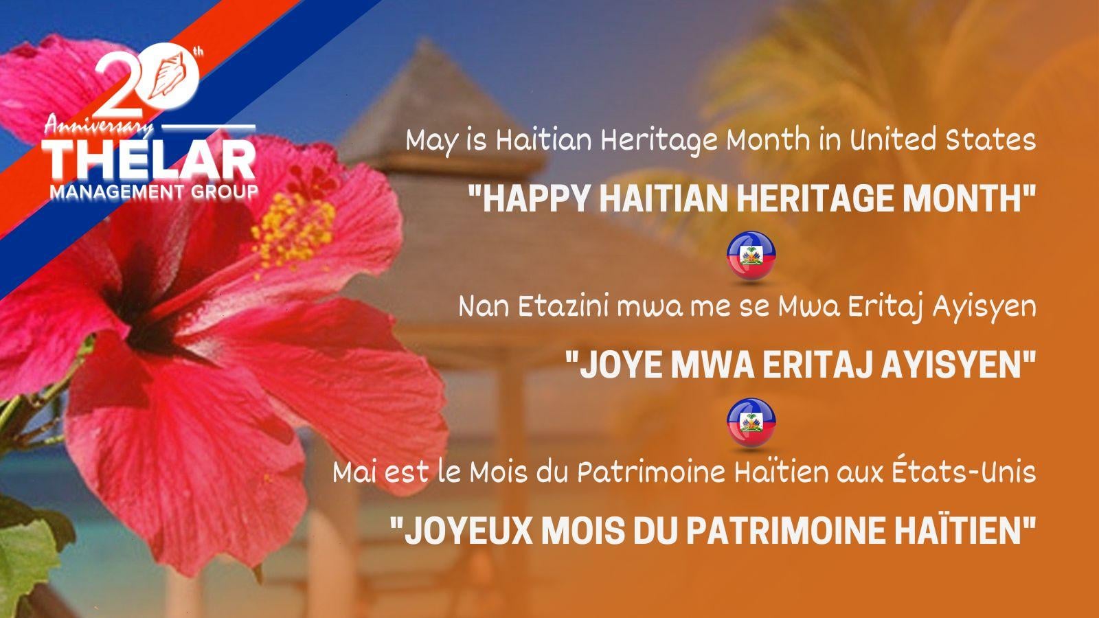 #HaitianHeritageMonth... - Thelar Management Group, LLC | Facebook