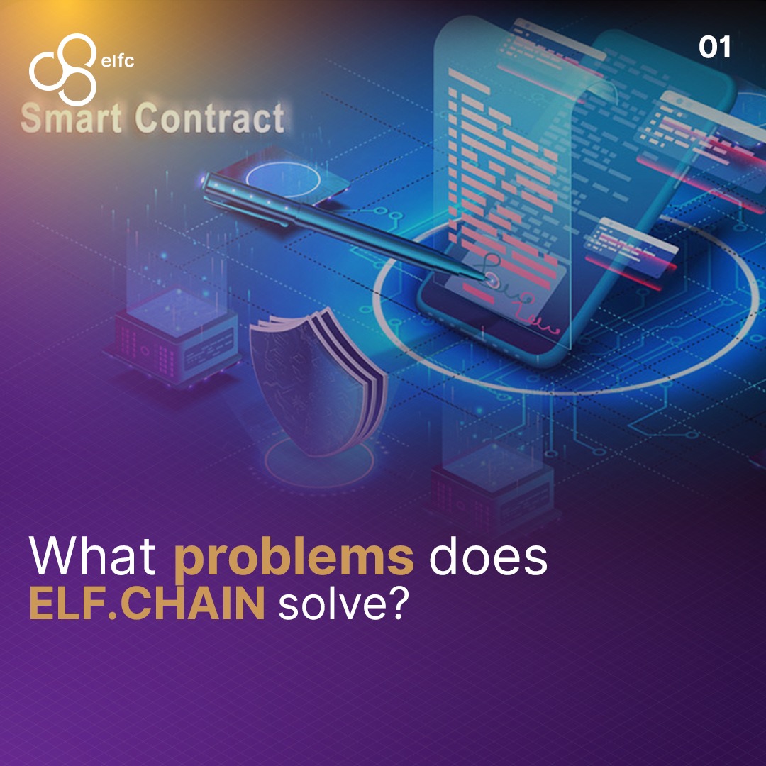 Elfc - 🔎 What problems does ELF.CHAIN solve? - It will...