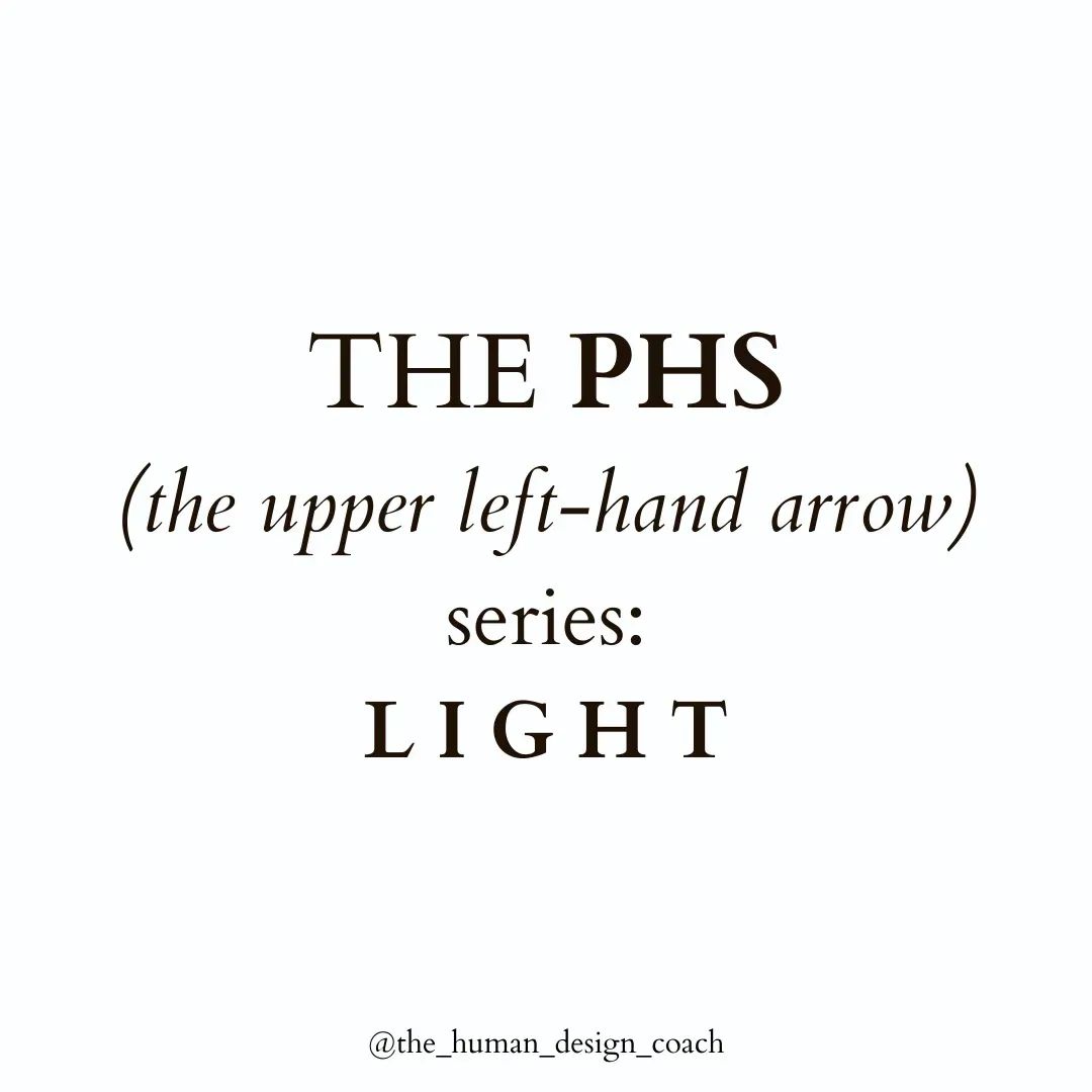 This is the last in our PHS arrow... - The Human Design Coach