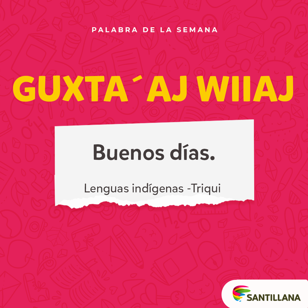 Santillana México - #PalabraDeLaSemana 