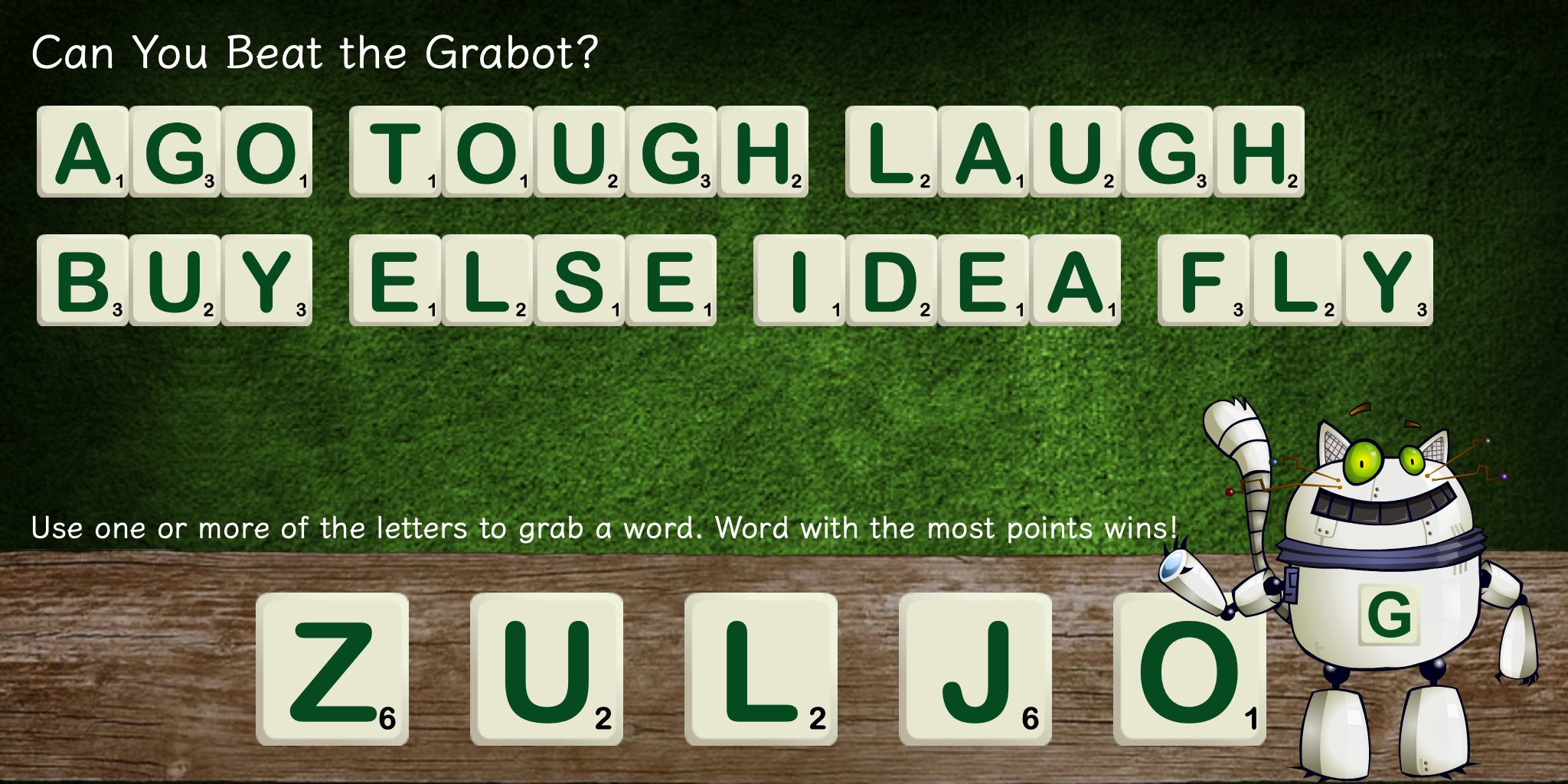 Grabble Words - Grab a word from the Grabot to make a high scoring word ...