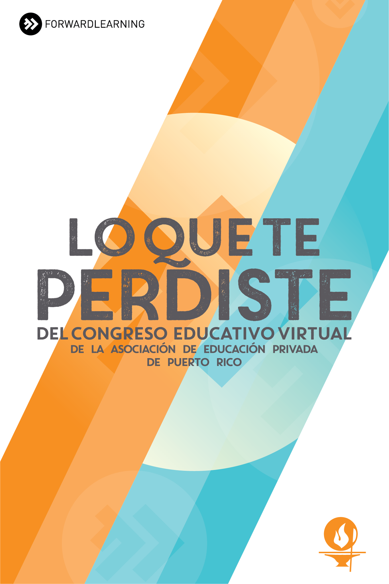 Para los que no pudieron ir al Congreso... - Forward Learning