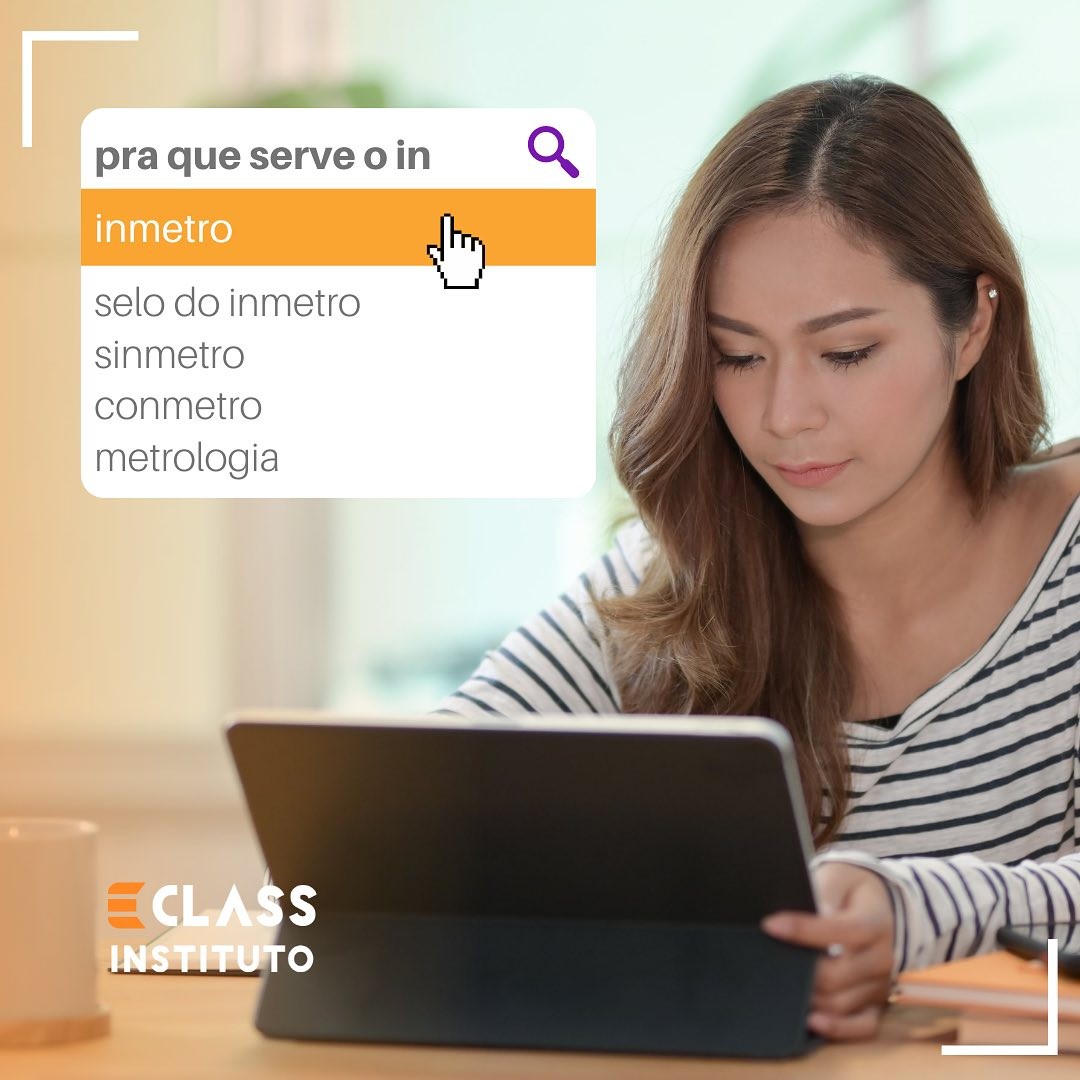 O Inmetro, Instituto Nacional de... - Instituto E-Class