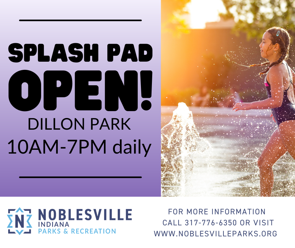 Noblesville Parks & Recreation - 💦 Yay! The Dillon Park Splash Pad is ...