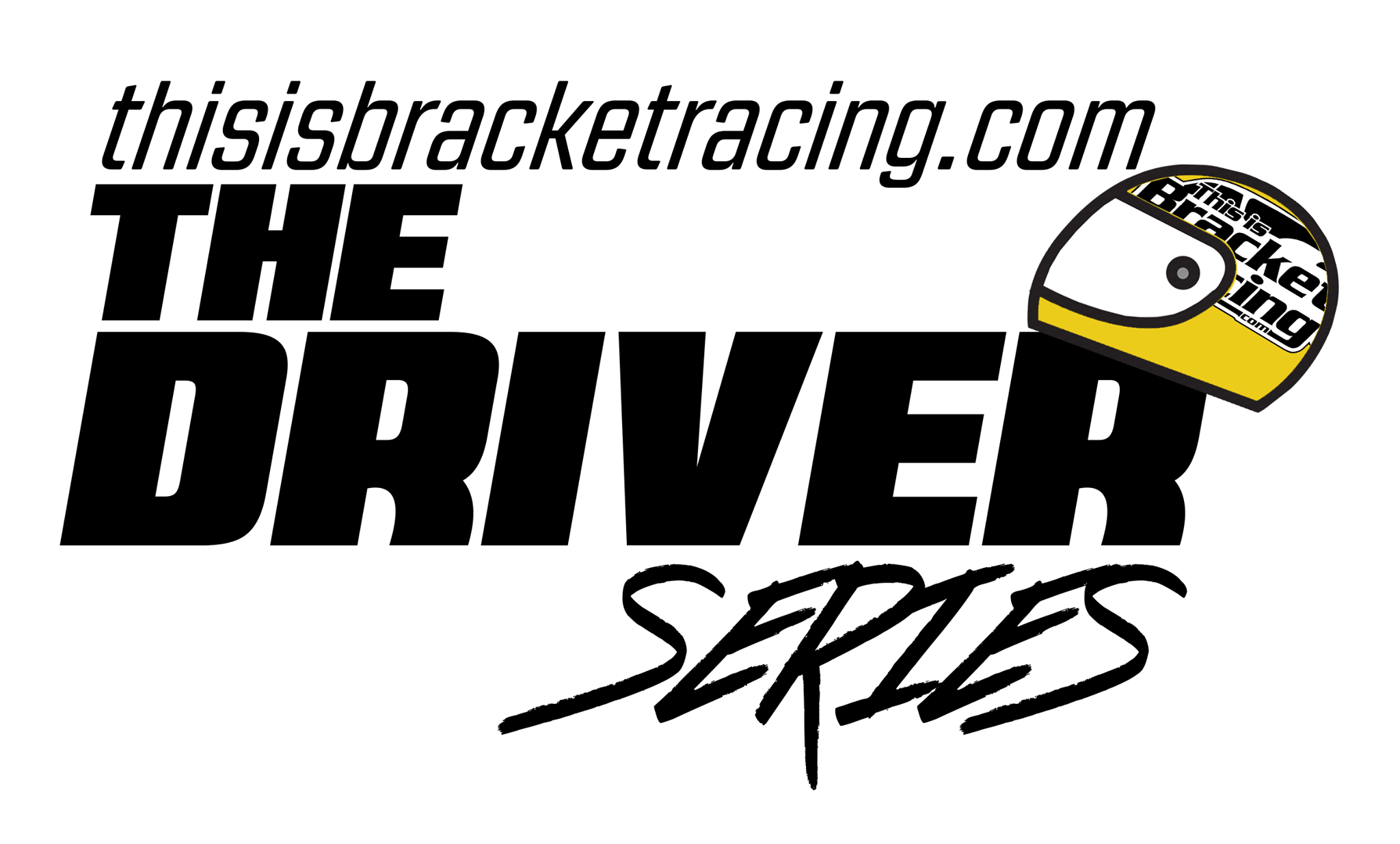 This Is Bracket... - This Is Bracket Racing Driver Series