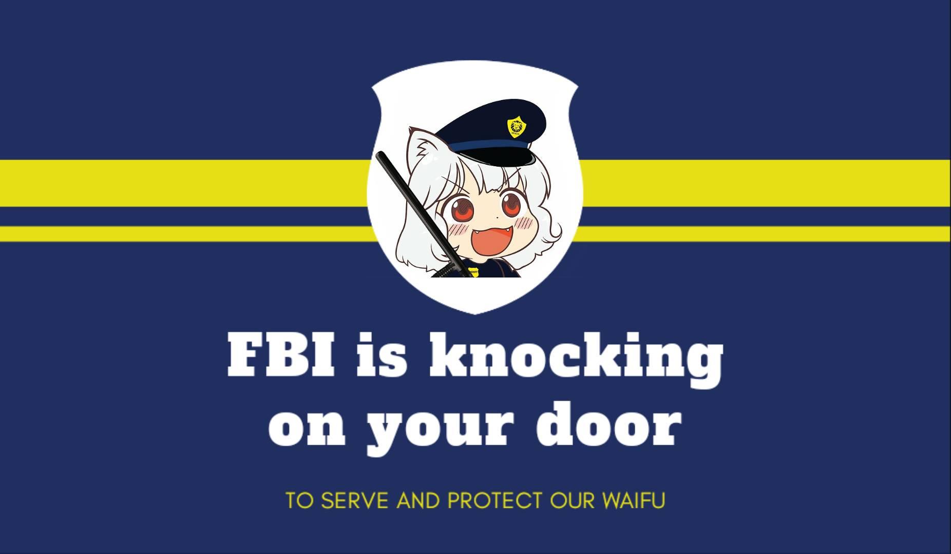 FBI is knocking on your door