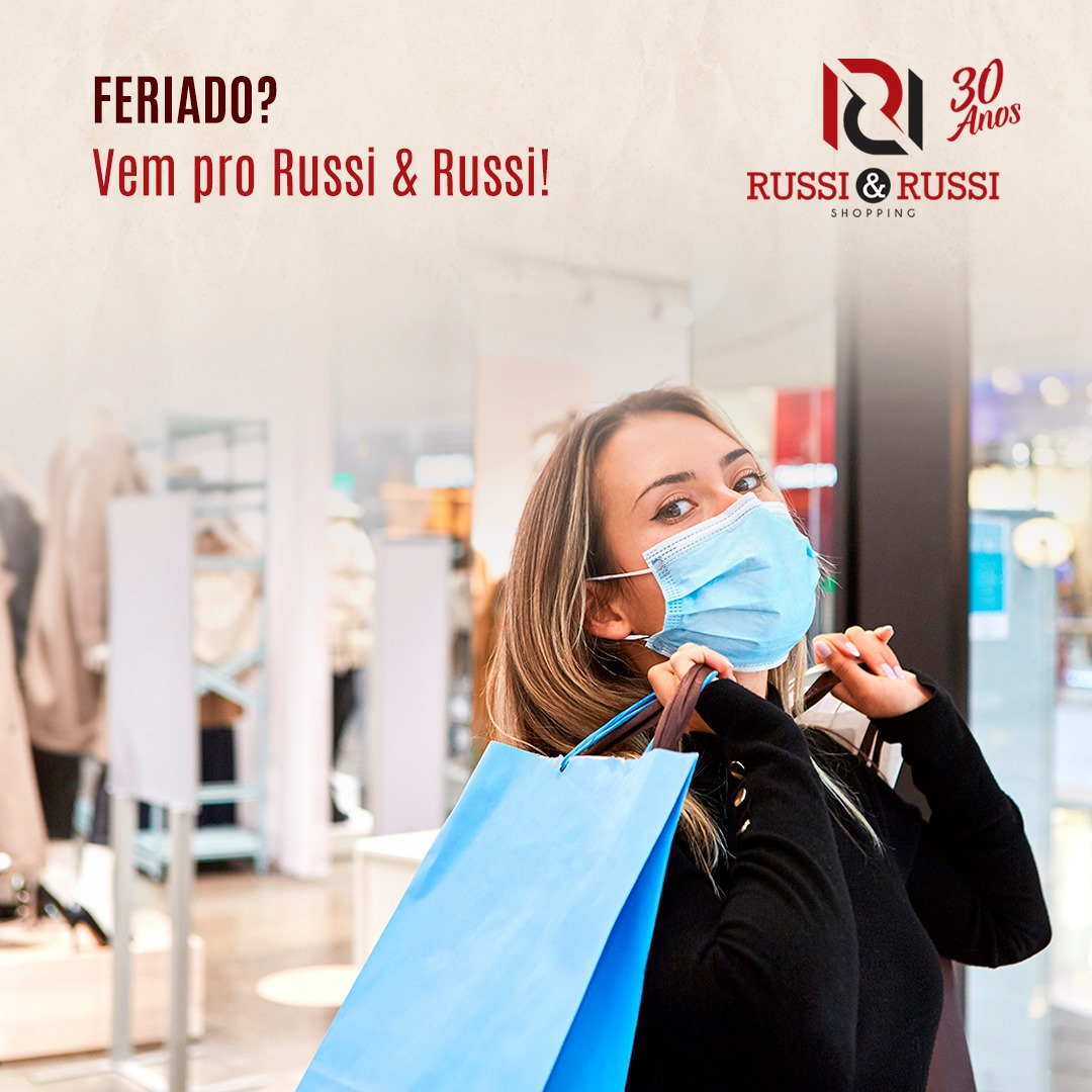 Shopping Russi & Russi - Sabe como aproveitar ainda mais esse feriado ...