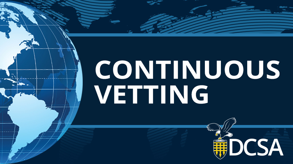Defense Counterintelligence and Security Agency - DCSA - What happens ...