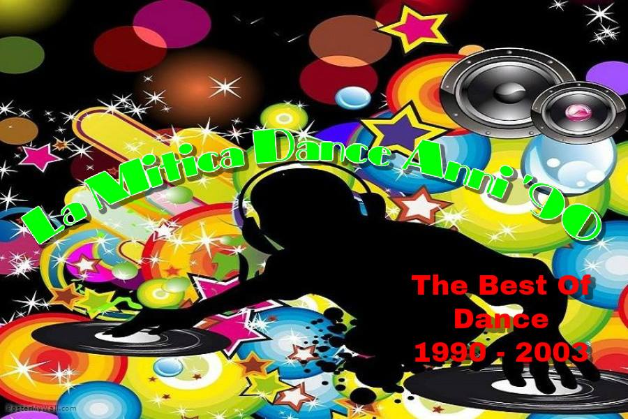 La mitica Dance anni '90.