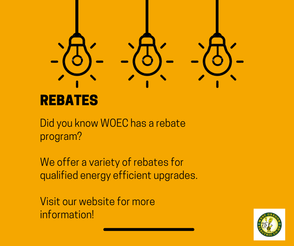 WOEC offers rebates for a... - West Oregon Electric Co-Op | Facebook