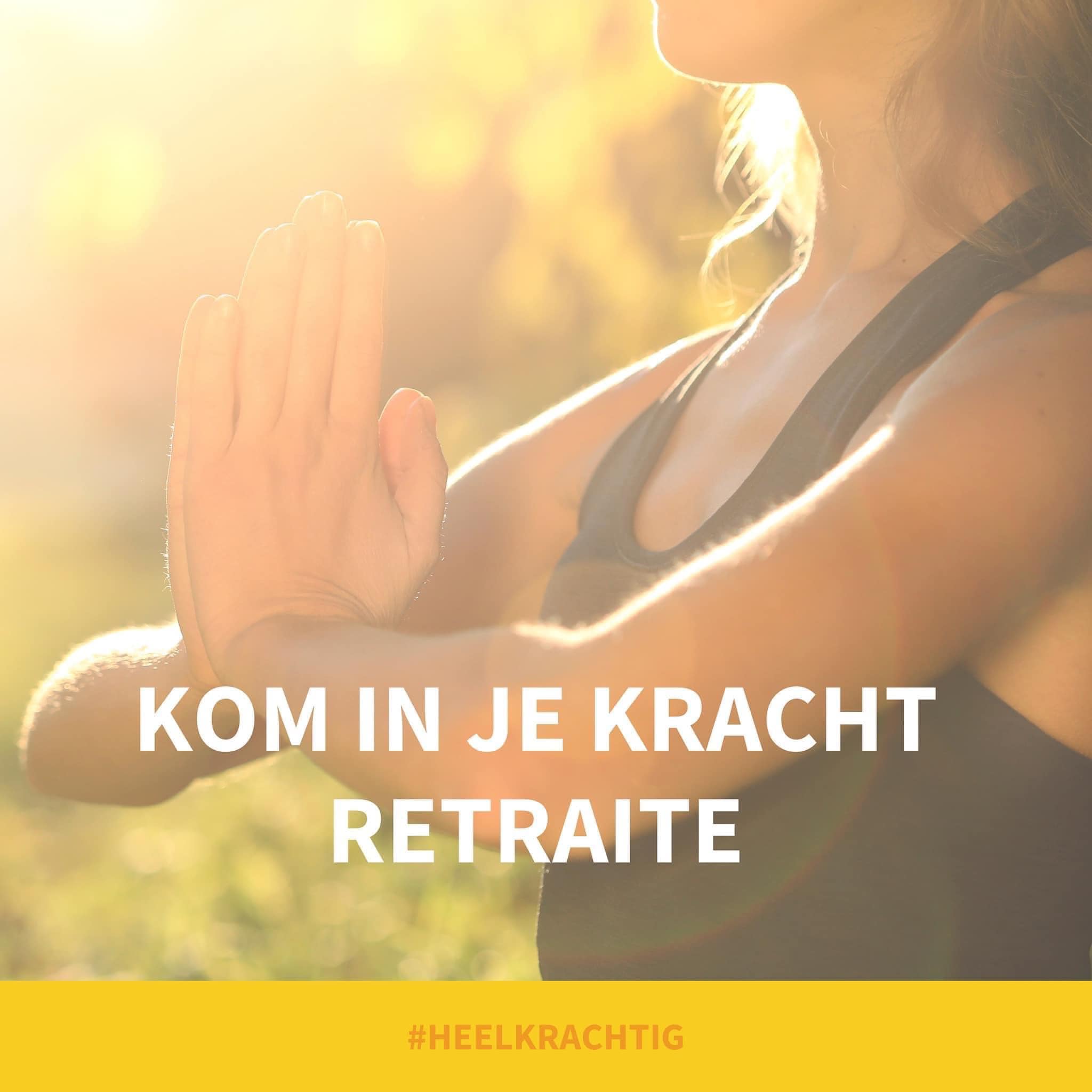 Heel-krachtig.nl - RETRAITE KOM IN JE KRACHT 6 T/M 10 SEPTEMBER 💫 Wil ...