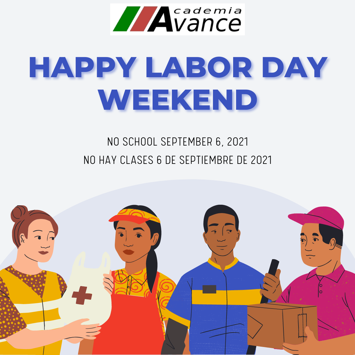 Happy Labor Day weekend!... - Academia Avance Charter School | Facebook