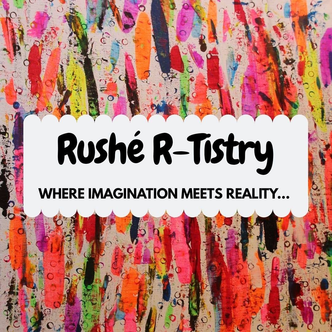 Rushé R-tistry
