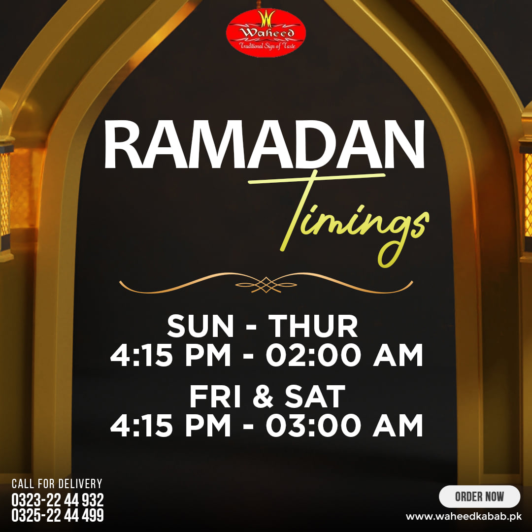 Our new timings for the... - Waheed Kabab House - Burns Road