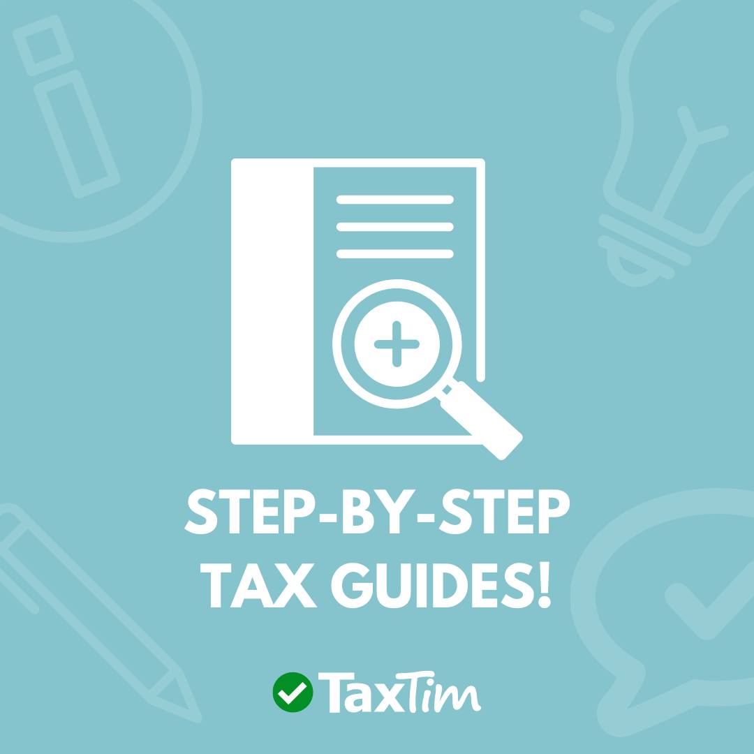 TaxTim - Step-By-Step Tax Guides & Tutorials Our simple...