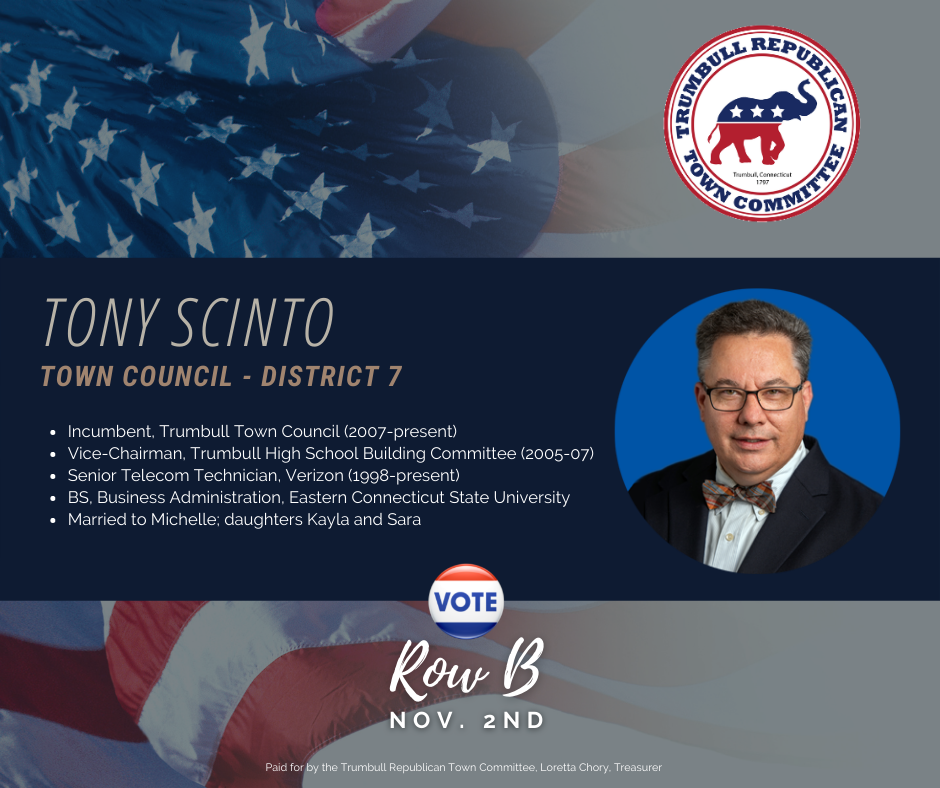 Meet Tony, candidate... - Trumbull Republican Town Committee | Facebook