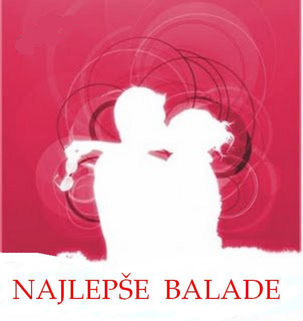NAJLEPŠE BALADE SVIH VREMENA