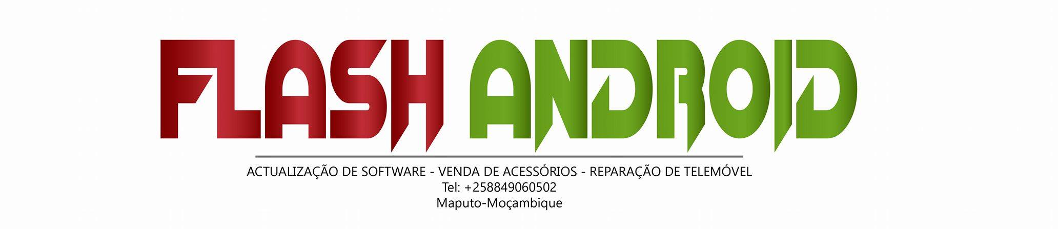 Flash Android | Maputo