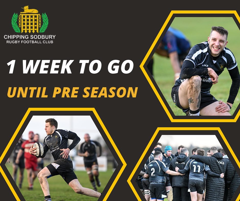 1 WEEK TO GO UNTIL... - Chipping Sodbury Rugby Football Club | Facebook