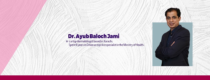 Dr Ayub Skin Clinic | Karachi