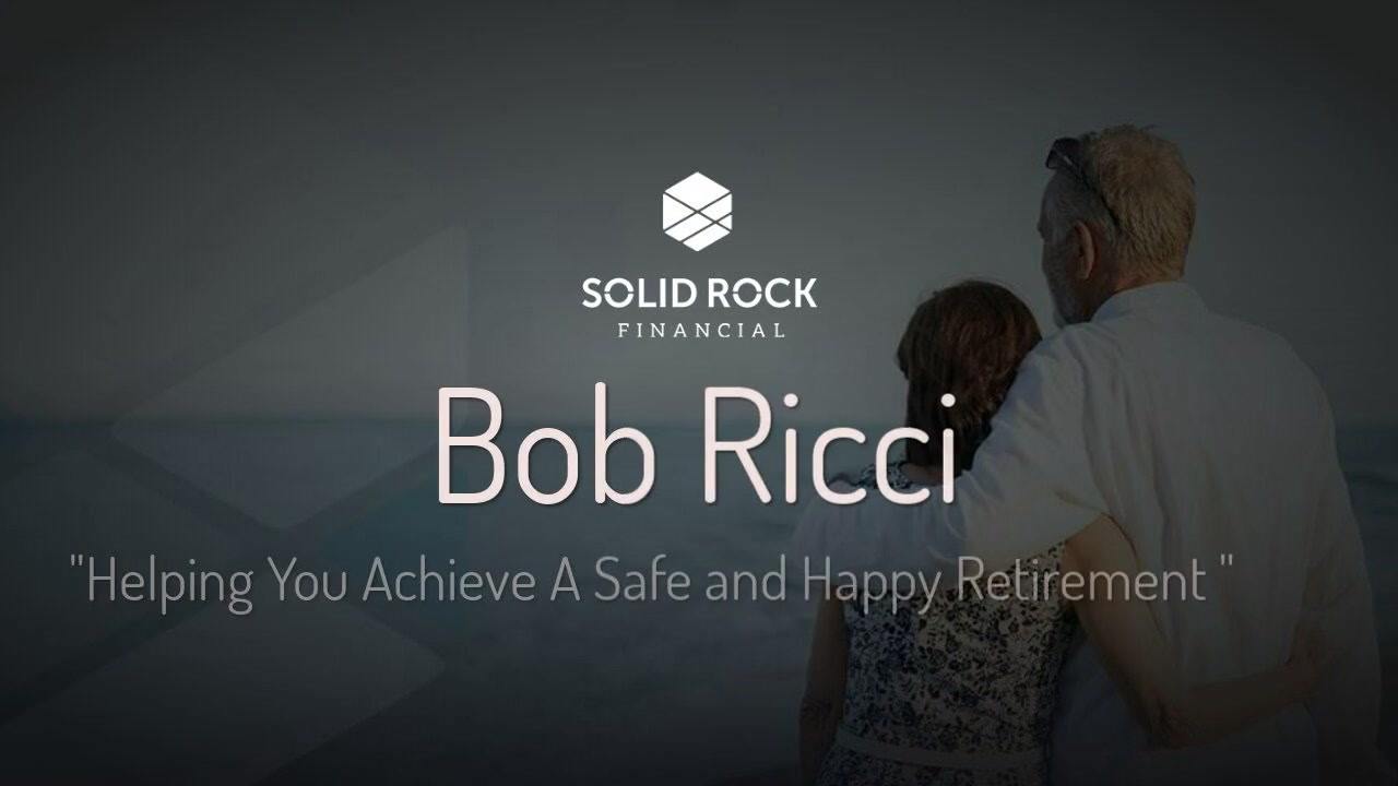 Bob Ricci of Solid Rock Financial | Marlton NJ
