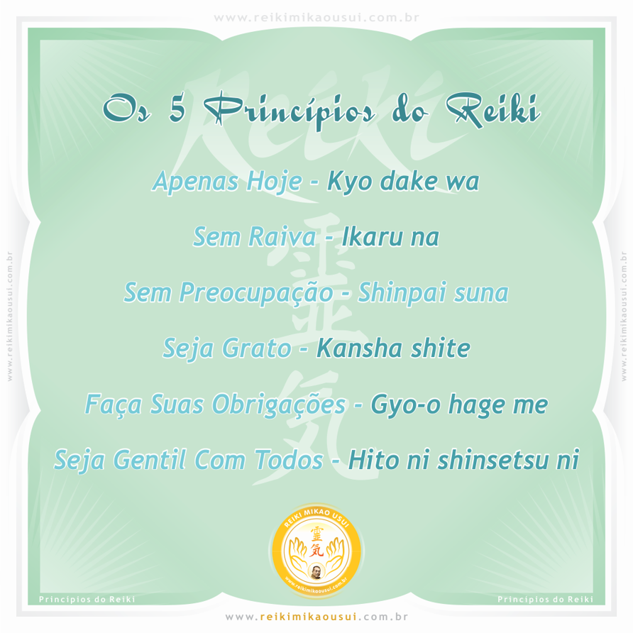 :) Os 5 Princípios do Reiki :) 🙏 Reiki... - Reiki Mikao Usui