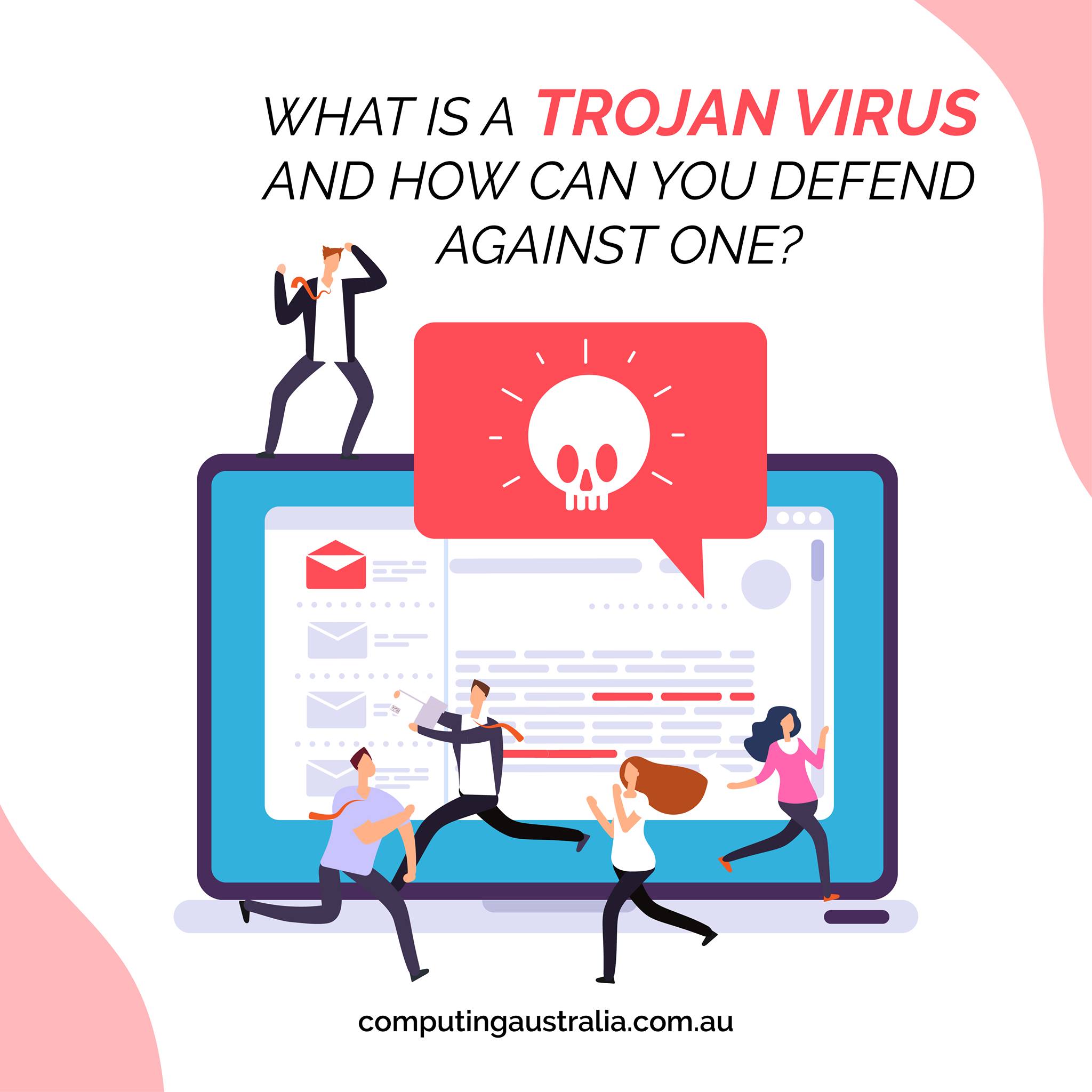 The Computing Australia Group - What is a Trojan? A few generations ...