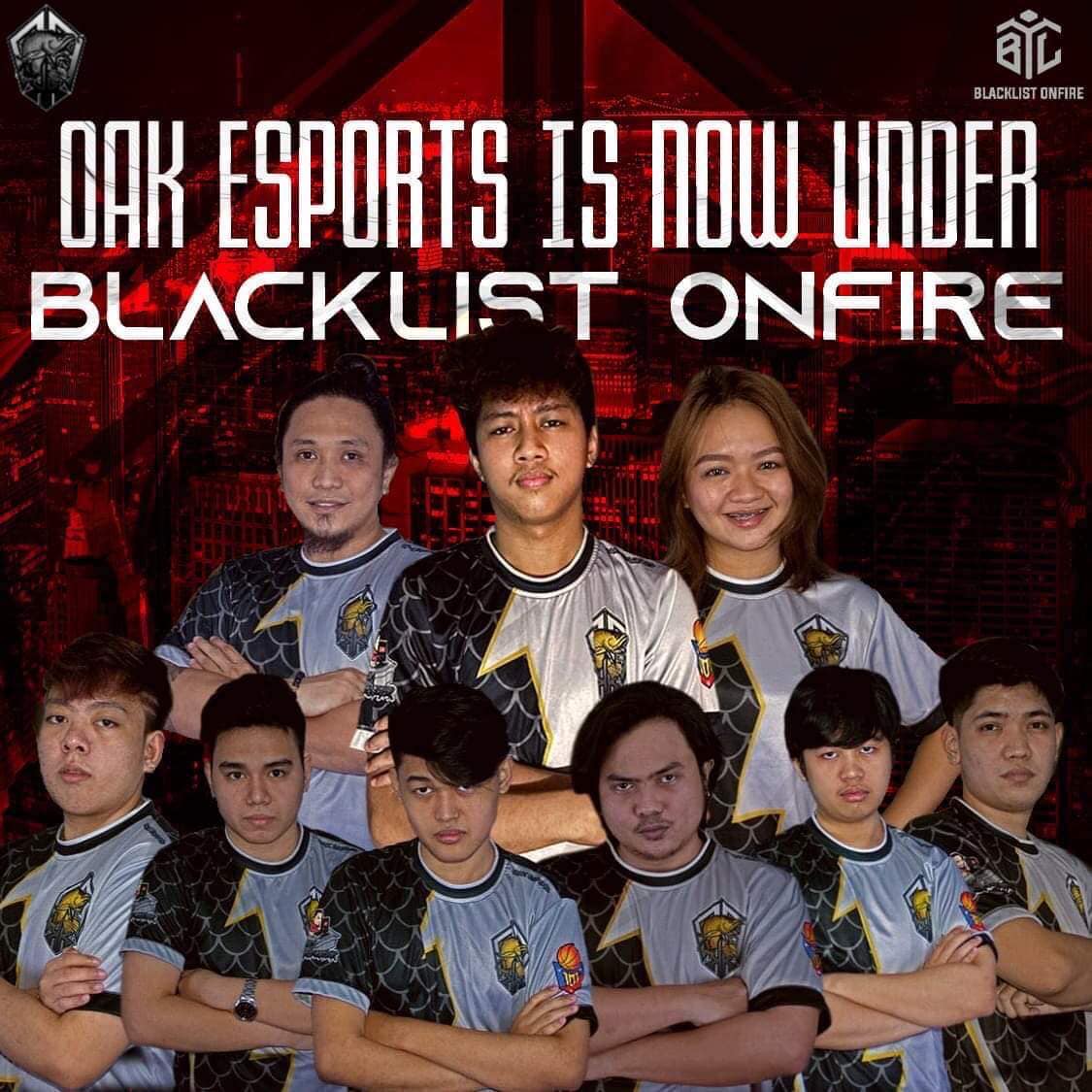 OAK Esports - OAK ESPORTS is now under Blacklist On Fire🔥... | Facebook