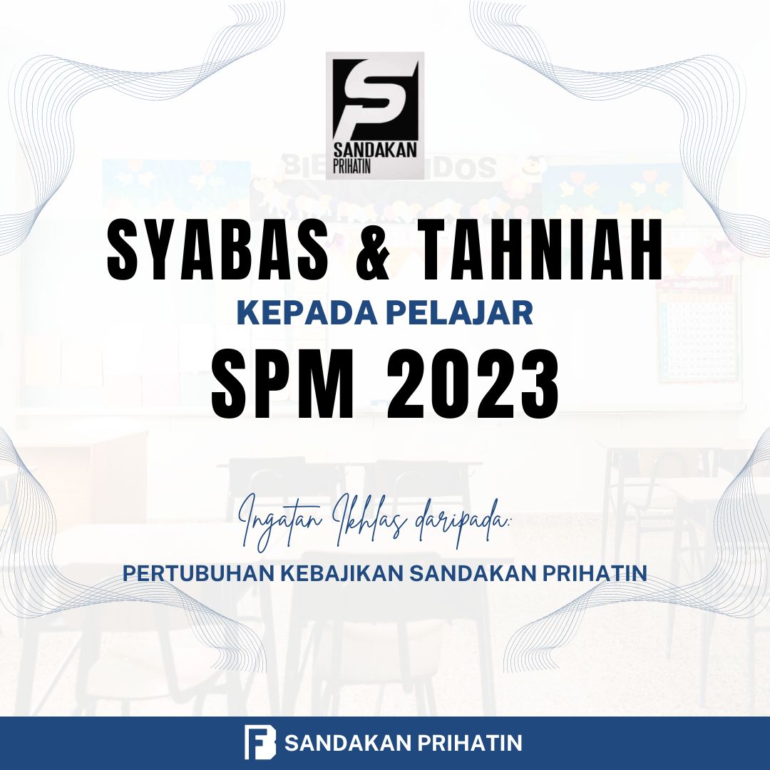 Sandakan - UCAPAN SYABAS DAN TAHNIAH SPM 2023 Alhamdulillah ...