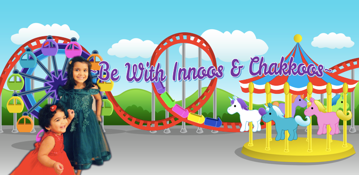 Be with Innoos & Chakkoos